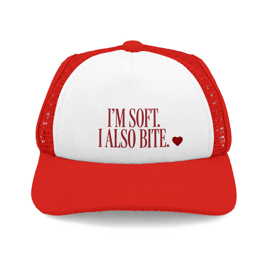 I’m Soft. I Also Bite. | Mesh Trucker Hat