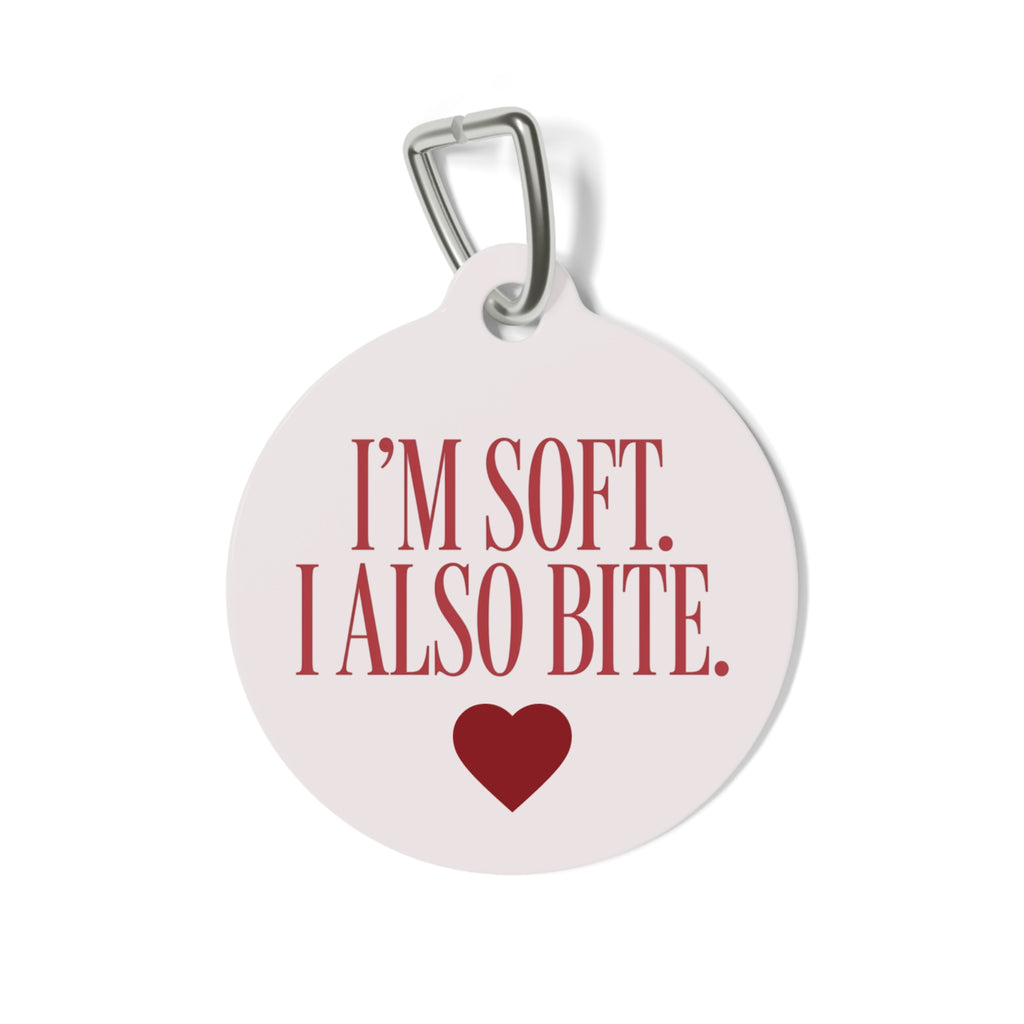 I’m Soft. I Also Bite. | Personalized ID Charm