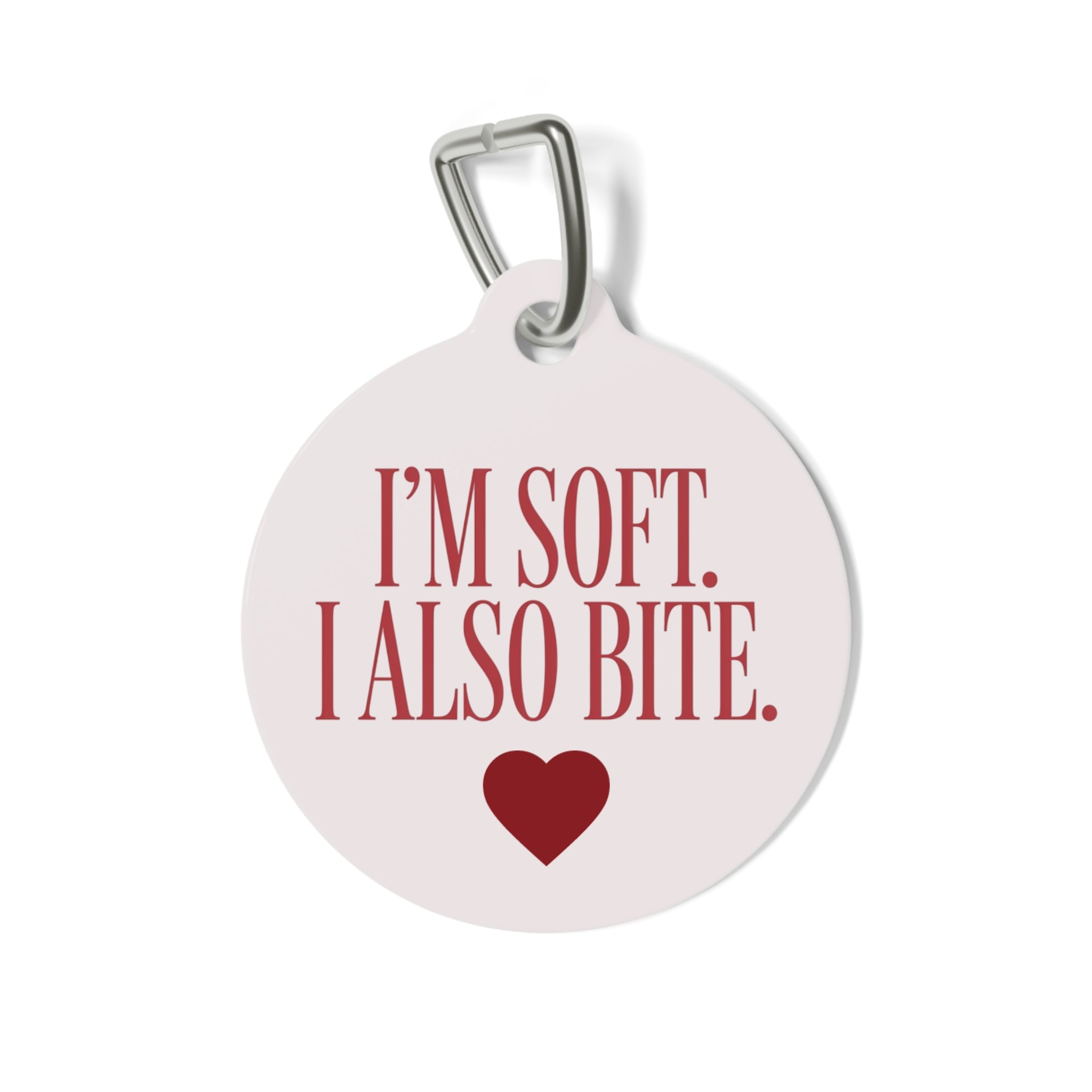 I’m Soft. I Also Bite. | Personalized ID Charm