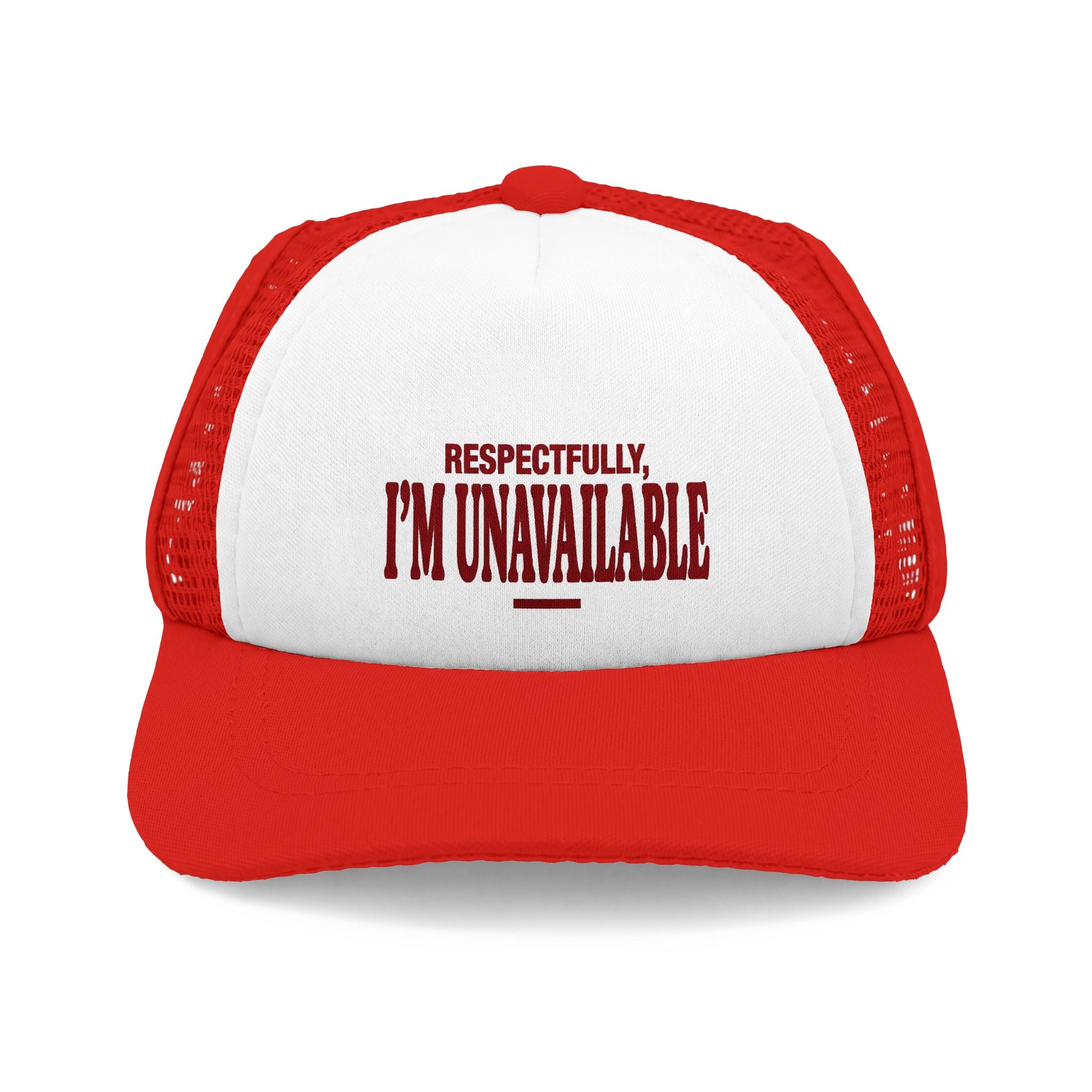 Respectfully I'm Unavailable | Mesh Trucker Hat