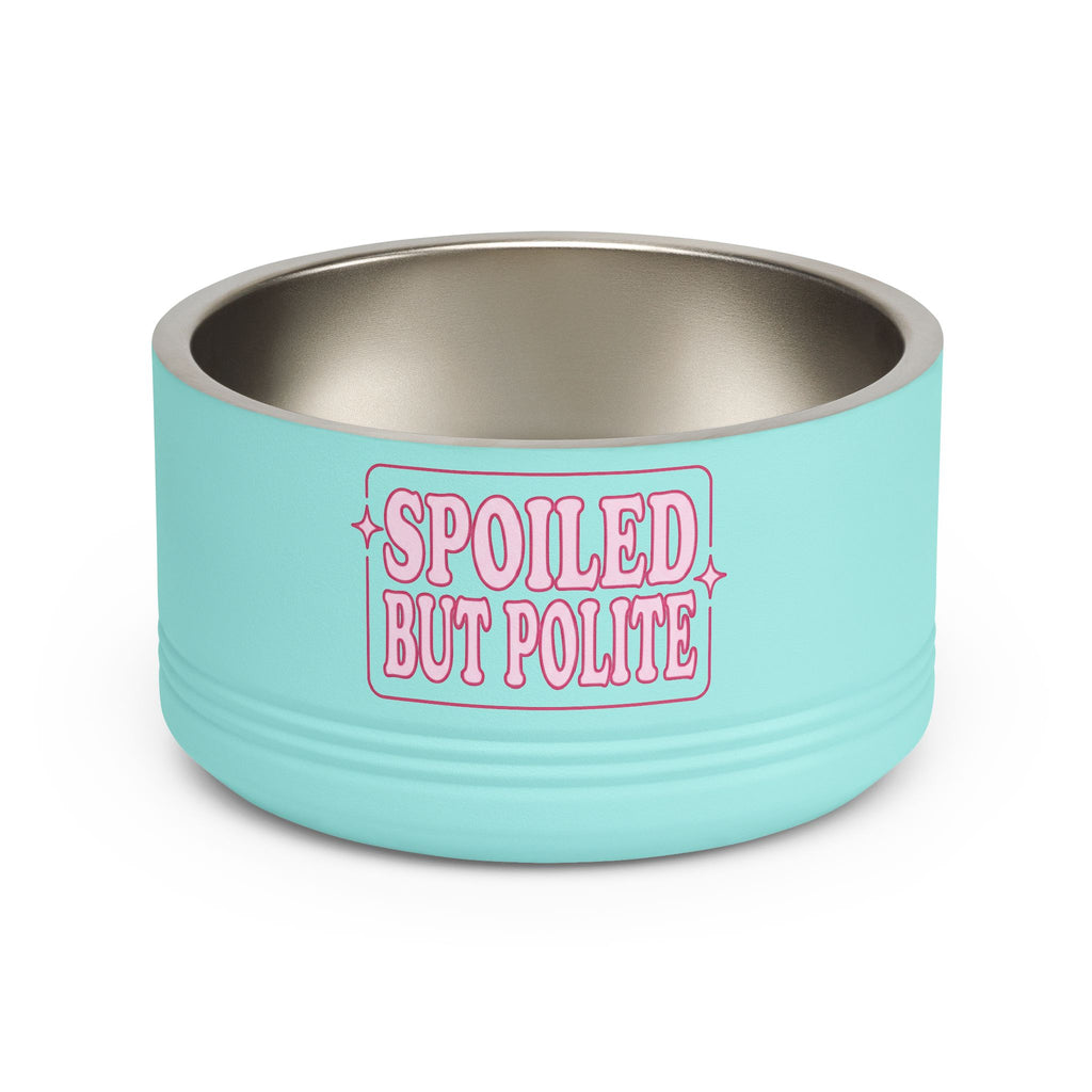 Spoiled But Polite | Pet Bowl