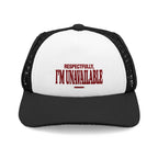 Respectfully I'm Unavailable | Mesh Trucker Hat