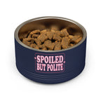 Spoiled But Polite | Pet Bowl