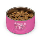 Spoiled But Polite | Pet Bowl