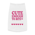 Cute Enough to Bite | T-Shirt