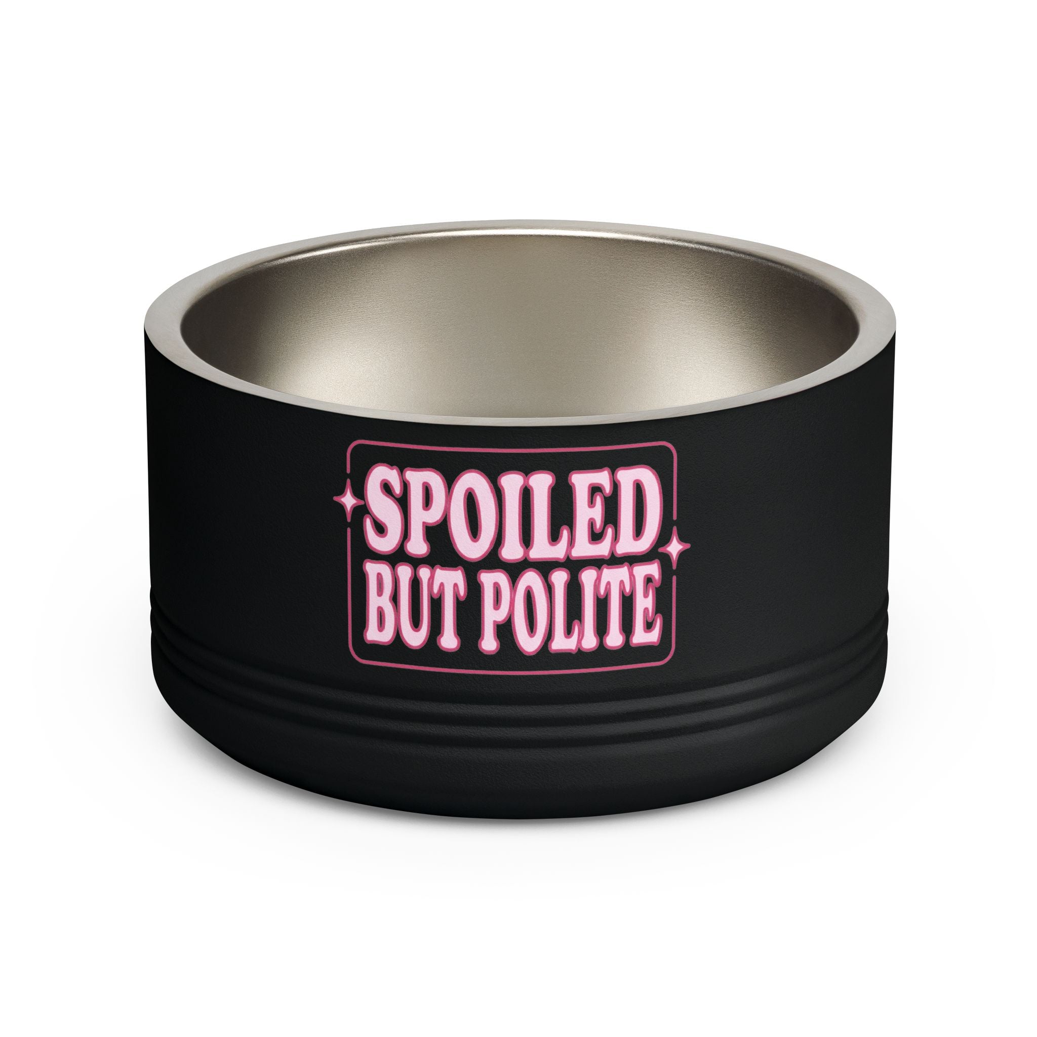 Spoiled But Polite | Pet Bowl