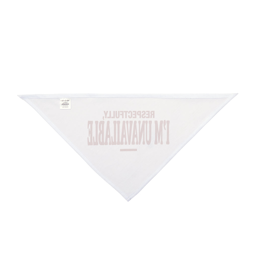 Respectfully I'm Unavailable | Pet Bandana