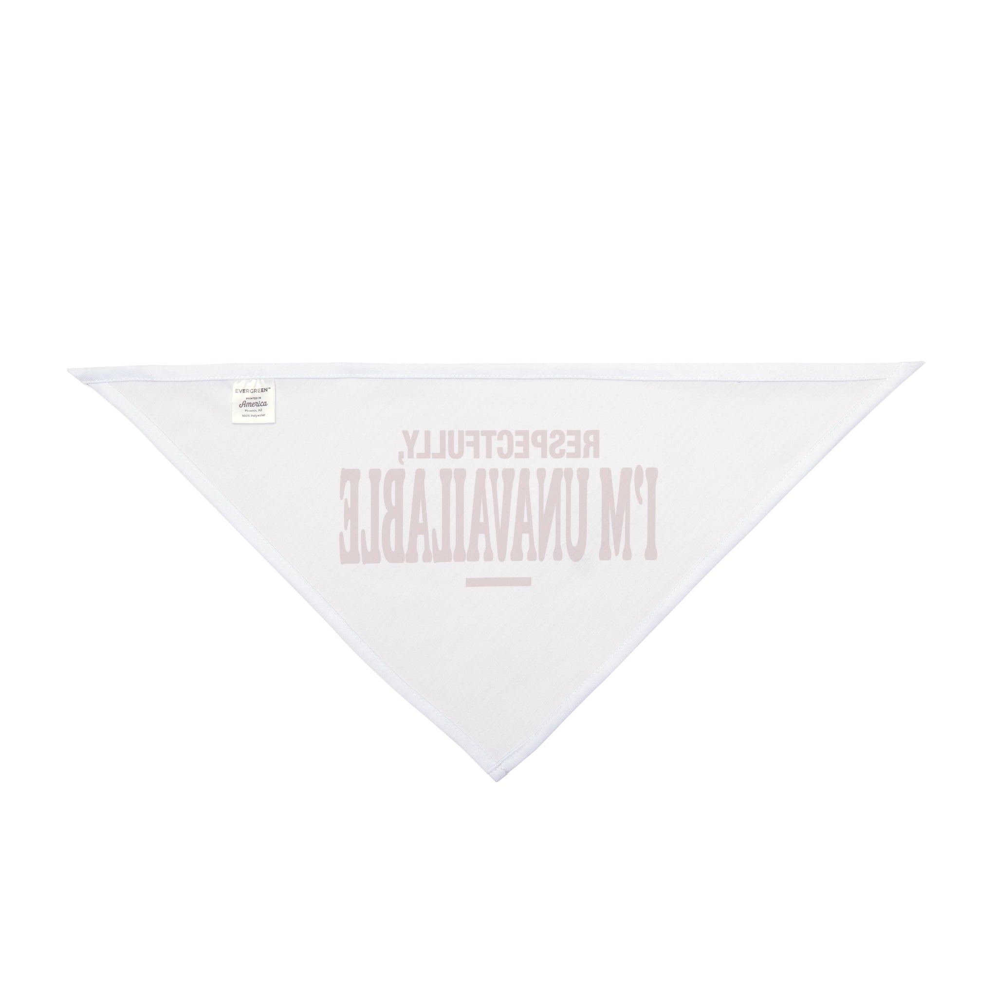 Respectfully I'm Unavailable | Pet Bandana