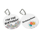 I'm The Birthday | Personalized ID Charm