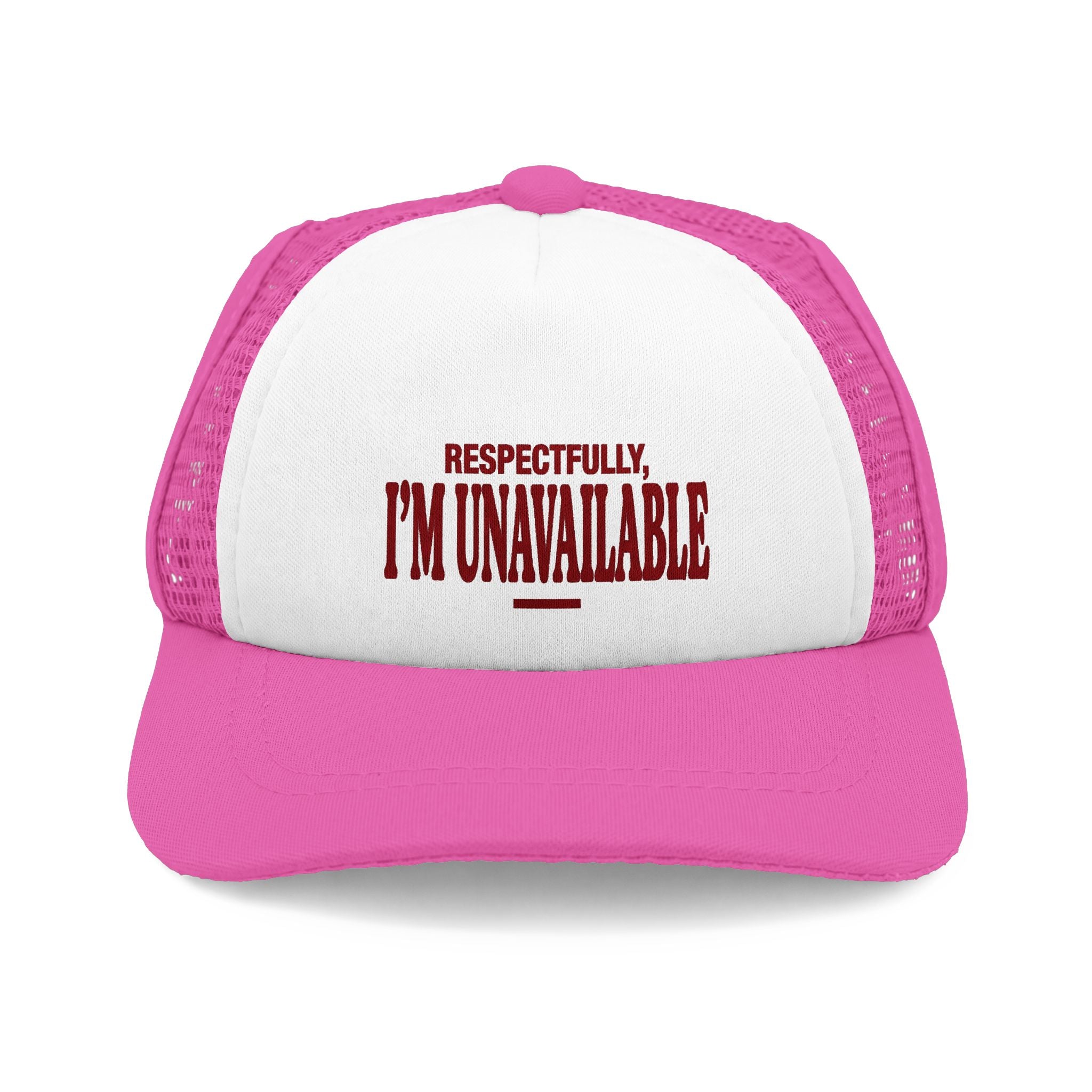 Respectfully I'm Unavailable | Mesh Trucker Hat